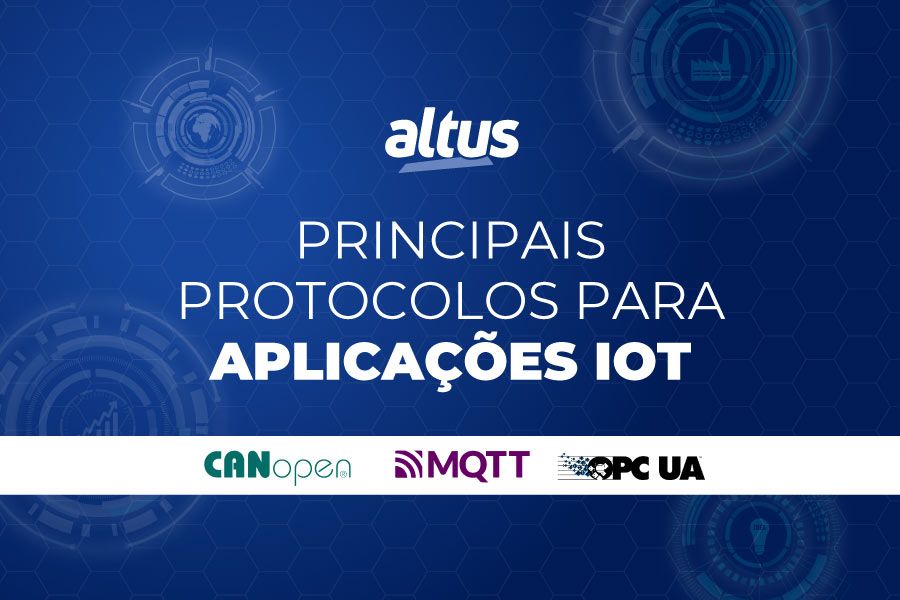 Por Que Utilizar Os Protocolos OPC UA MQTT E CANOpen Em Minhas