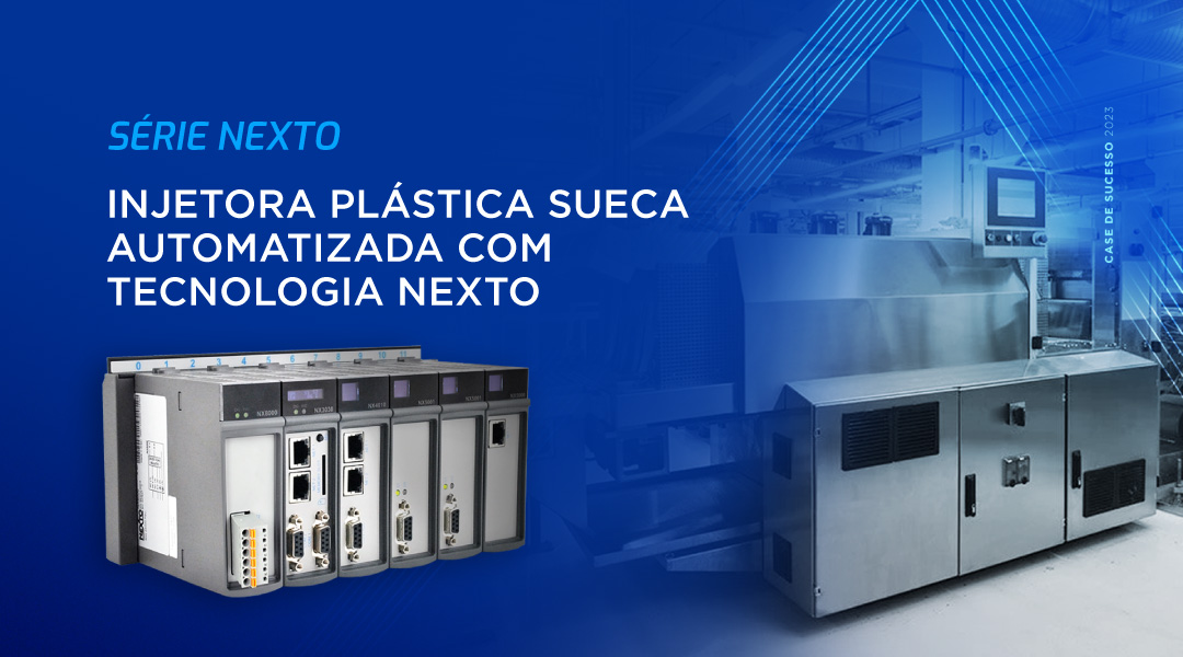 Case Injetora Sueca com CLP Nexto