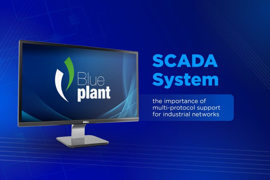 SCADA system: the importance of multi-protocol support for industrial networks 